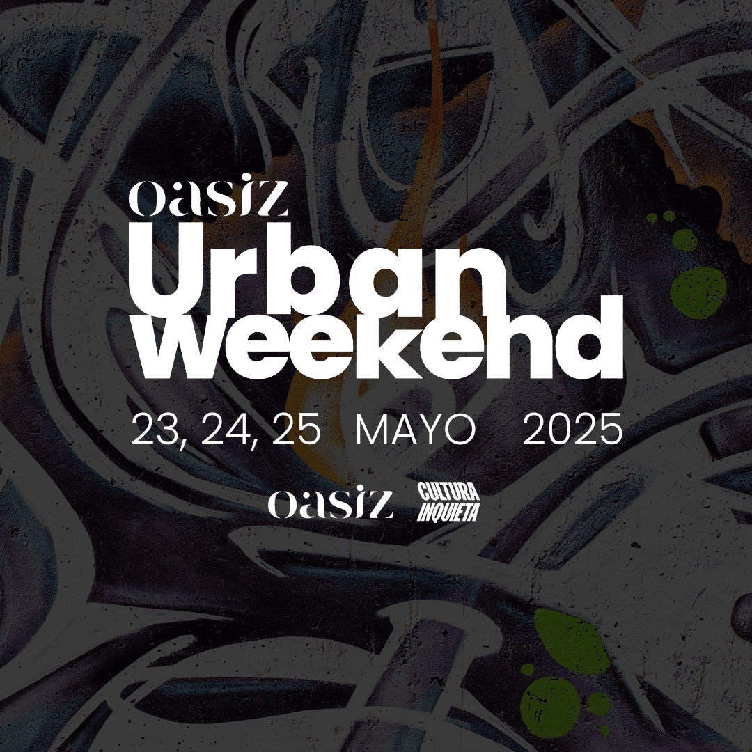 🧢 OASIZ URBAN WEEKEND 🎙️